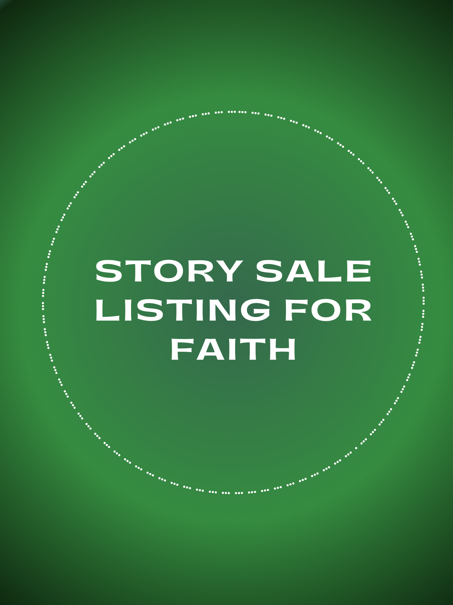 story sale listing- faith