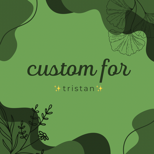 custom for tristan